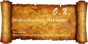 Ondrejkovics Nikander névjegykártya